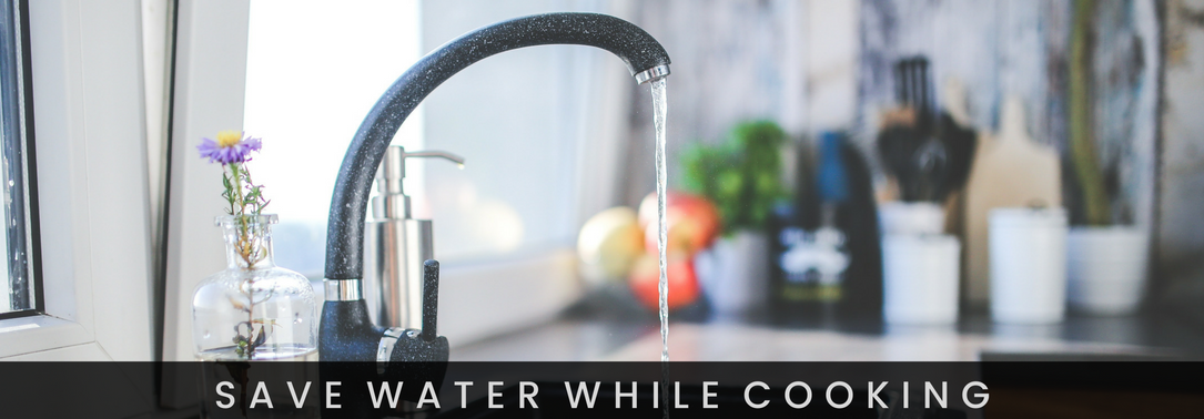 Yes, You Can Save Water While Cooking. Learn To Conserve Water In The Kitchen.