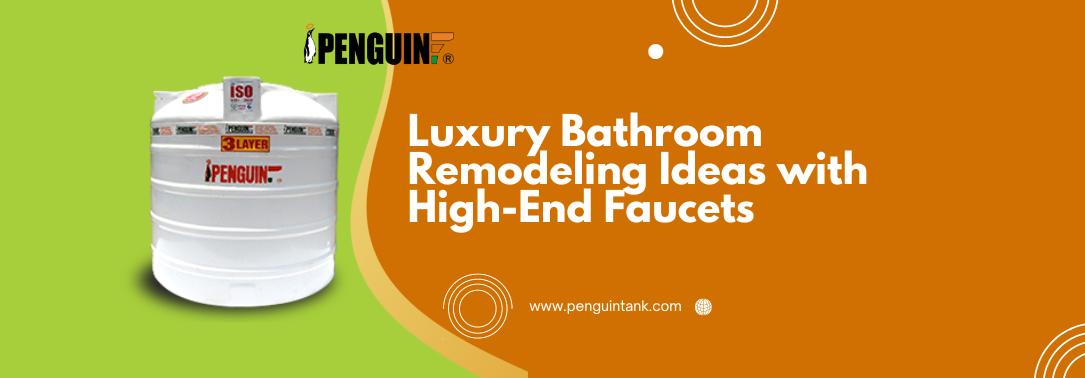 Luxury Bathroom Remodeling Ideas with High-End Faucets