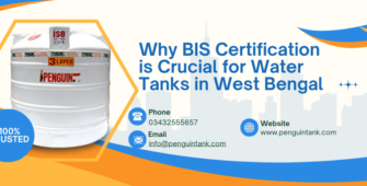 Why BIS Certification is Crucial for Water Tanks in West Bengal