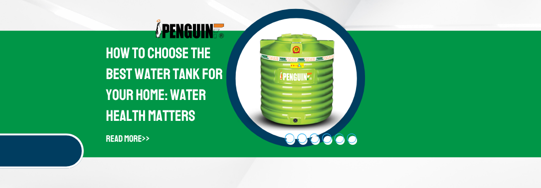 How to Choose the Best Water Tank for Your Home Water Health Matters