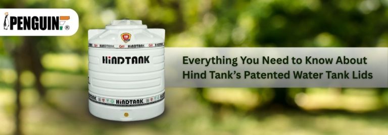 Everything You Need to Know About Hind Tank’s Patented Water Tank Lids ...