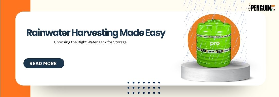 Rainwater Harvesting Made Easy: Choosing the Right Water Tank for Storage